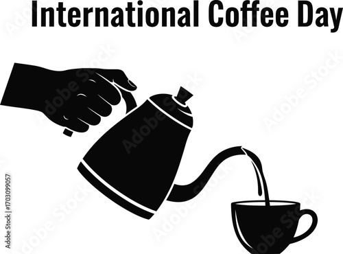 Silhouette illustration of a hand pouring coffee from a kettle into a cup, celebrating international coffee day