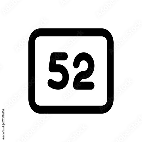 Illustration of the number fifty two inside a rounded rectangle with a thick black outline on white background