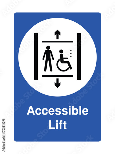 Accessible Lift Sign with Explanation – Lift Symbol with Wheelchair & Standing Figure in Blue Square