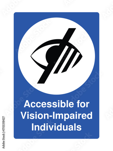 Vision Impaired Access Sign with Explanation – Eye Symbol with Diagonal Line in Blue Square