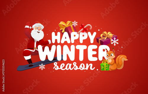 Happy winter season, Christmas greeting card quote with Santa on snowboard, cartoon vector. Christmas quote and New Year winter holiday greeting card with happy Santa with gifts and candy sweets