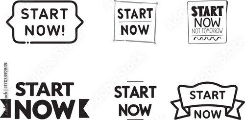 Motivational Start Now Graphic Designs Vector Art Collection with Encouraging Slogans