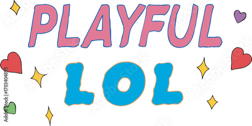Playful LOL Text Graphic with Hearts and Stars Vector