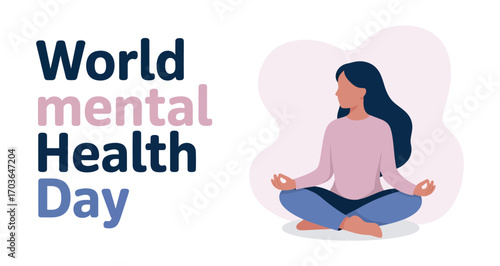World Mental Health Day illustration with meditating woman, soft abstract background, and bold text promoting mindfulness and emotional wellness