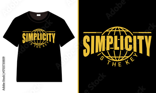 Simplicity Is the Key Motivational Typography T-Shirt Design