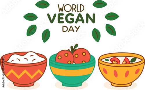 Vector art of world vegan day celebration with three bowls of food and leaves
