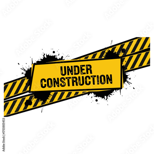 Under Construction Sign with Grunge Splatters and Warning Stripes.
