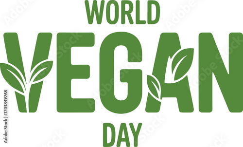 World Vegan Day text with green leaves integrated into letters on white background lettering