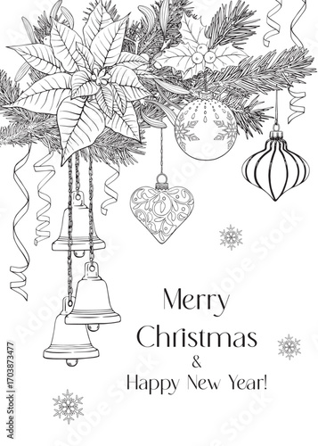 Line art Vintage Christmas illustration hang toys ball poinsettia fir branches holly mistletoe bells ribbons. Hand drawn Vector background for design holiday decor, poster, greeting card. Black white