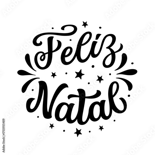 Feliz Natal. Portuguese translation: Merry Christmas. Hand lettering black text in a round shape isolated on white background. Vector typography for posters, cards, holiday decor, Christmas balls, orn