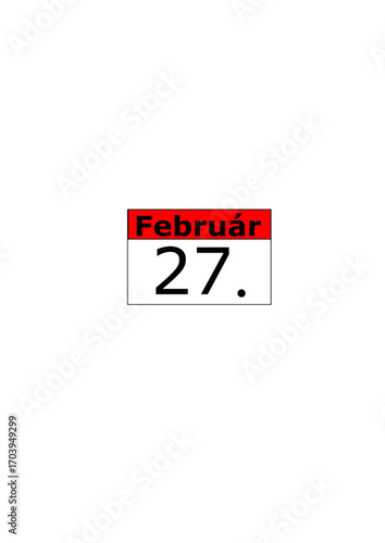 Calendar date. Február (february) 27. in hungarian language.