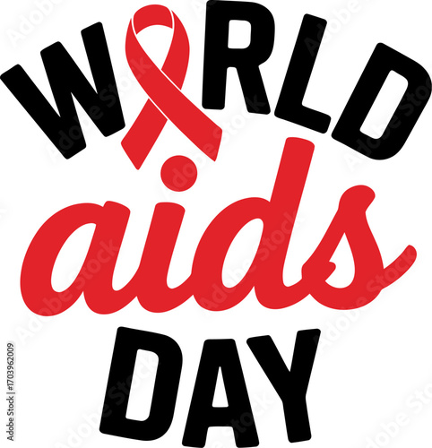 World aids day awareness hiv campaign december celebration