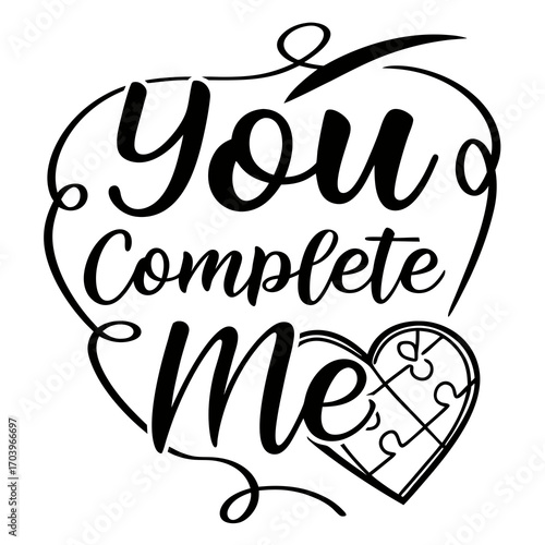 Vector art of you complete me, a romantic declaration of love and connection, perfect for valentines day, anniversaries, or expressing deep affection, featuring a heart puzzle