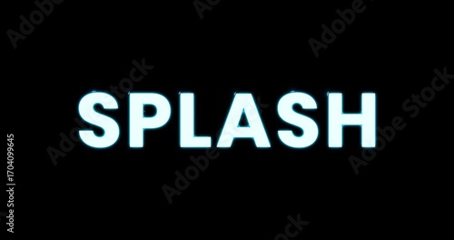 Bright blue glowing text word SPLASH on a black background splash typography
