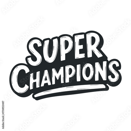 Celebrate victory super champions logo design graphic art playful environment vibrant viewpoint sports concept. Vector illustration