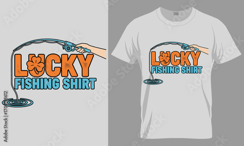 Lucky Fishing T-Shirt Design