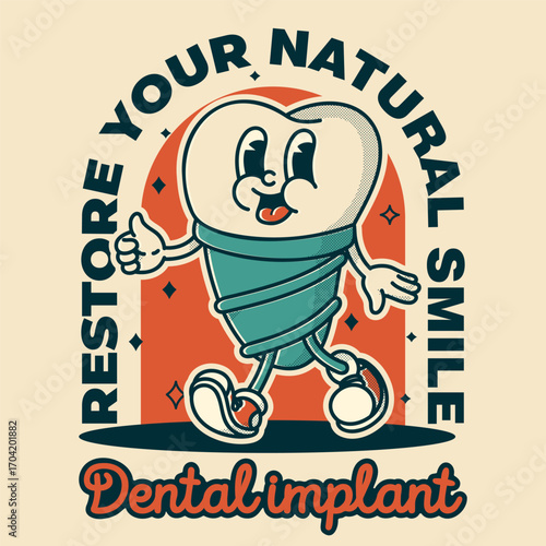Retro Dental Implant poster with mascot. 70s-style handdrawn design with 'Restore Your Smile' slogan for clinics and patient education