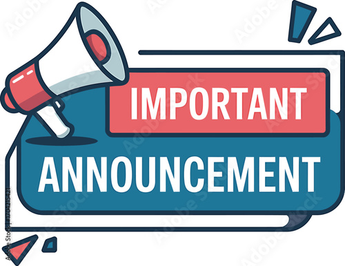 Megaphone and important announcement sign with bold text