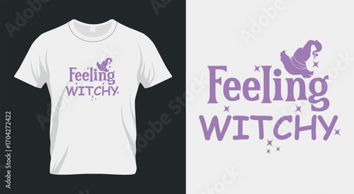 Feeling Witchy – Fun Halloween T-Shirt Design