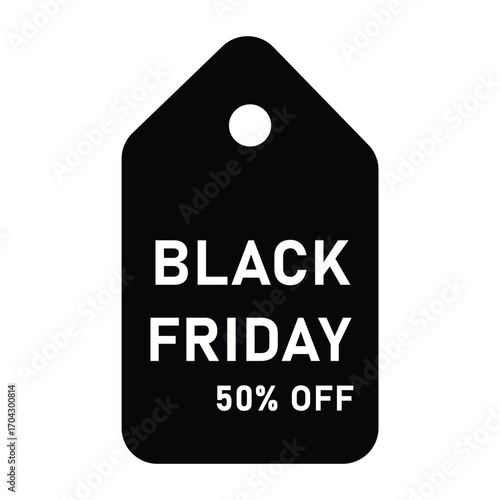Black Friday Sale Tag: A stark black tag boldly proclaims BLACK FRIDAY 50% OFF with clean, modern typography, making a direct statement about savings.