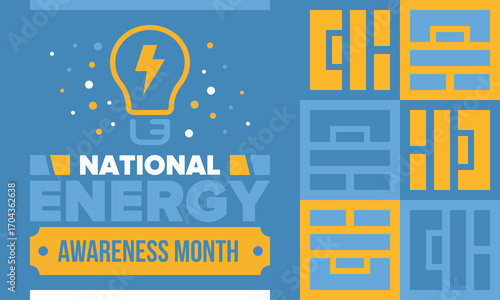 National Energy Awareness Month in October. Optimization and management of energy consumption. The introduction of advanced technology, encourage the use of renewable energy. Energy security. Vector