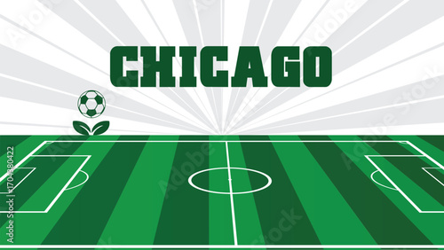 CHICAGO Drawings Of City Names, USA Soccer green field, Vector Illustration Abstract Editable image, Social Media and web Post