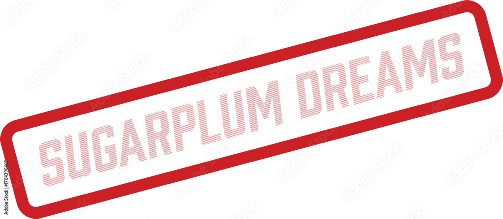 Εκτύπωση καμβά A stamp states sugarplum dreams in a red rectangular border, on a white backdrop