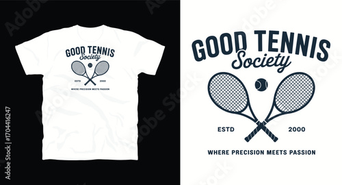 Good tennis society t shirt design, vector graphic, typographic poster or tshirts street wear and Urban style