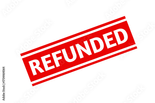 Refunded red grunge stamp sign. Refunded design on white background vector.