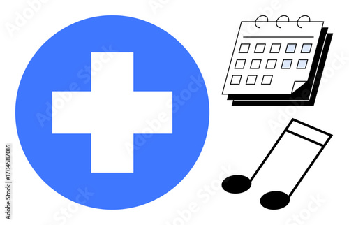 Blue healthcare cross beside a calendar and music note, emphasizing health, schedule management, creativity, wellness, productivity, harmony, and balance. Ideal for holistic health themes visual