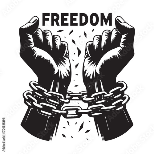 Black and white illustration of clenched fists breaking free from chains with the word FREDOM above