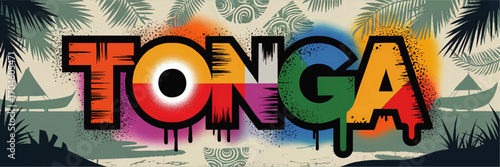 Vibrant Tonga Graffiti Art with Tropical Beach Silhouette, Colorful Urban Lettering, and Polynesian Island Scenery