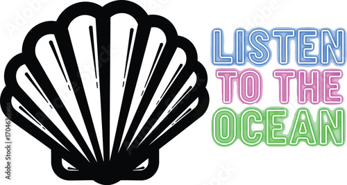 Illustration of a seashell with the text listen to the ocean