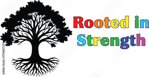 Vector art of a tree rooted in strength, with colorful text