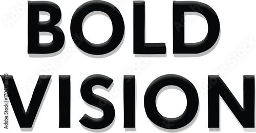 Bold Vision Achieving Success with Clear Goals and Determination