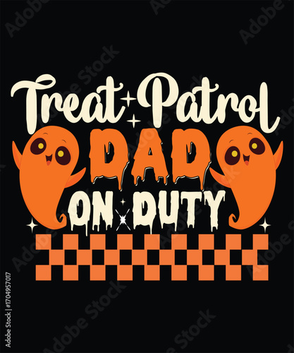 Treat Patrol Dad On Duty
