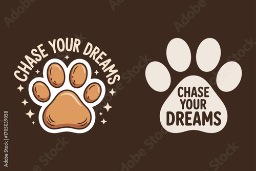Paw print with inspirational text dog paw cat paw