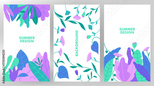 Set of vector abstract summer backgrounds with copy space for text. Vertical templates for social media stories, event invitations, greeting cards, advertising banners. Flower designs in flat style.