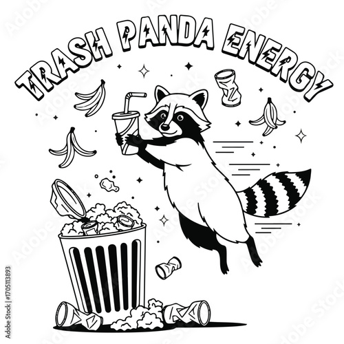 A raccoon holding a drink surrounded by trash, with the words "TRASH PANDA ENERGY" above it.