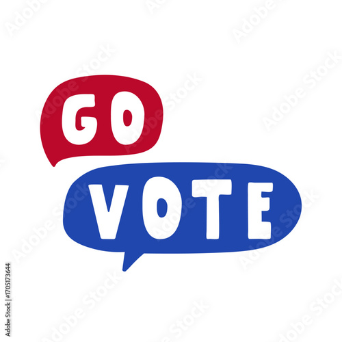 Go vote. Speech bubbles. Hand drawn flat vector illustration on white background.
