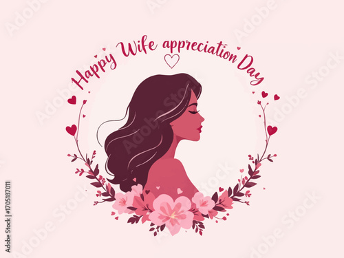 Romantic flat vector illustration celebrating Wife Appreciation Day with elegant female silhouette and heart symbol on soft pink background, perfect for greeting cards and posters