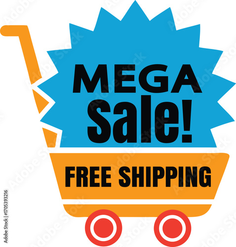 Vector art of shopping cart with mega sale and free shipping text