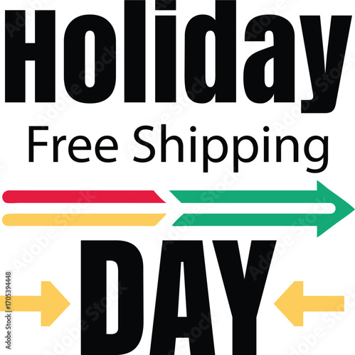 Vector art of holiday free shipping day announcement with arrows