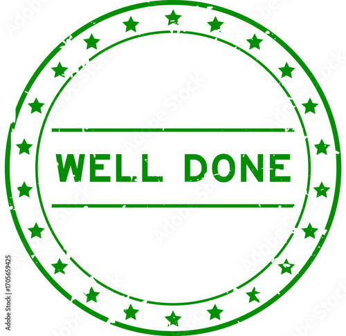 Grunge green well done word round rubber seal stamp on white background