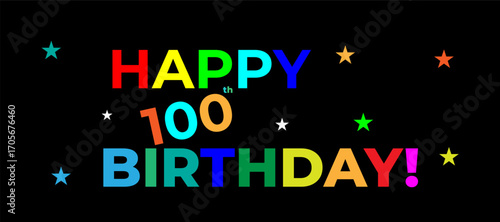 Centennial 100th Birthday Greeting Image with Colorful Stars on Black Background