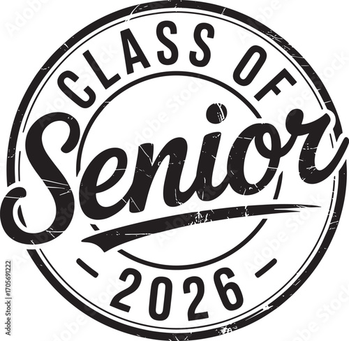 Class of 2026 Senior circular emblem with distressed texture graduation