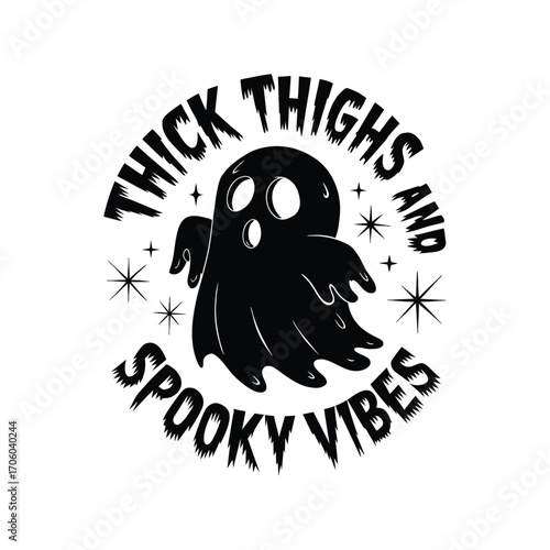 Thick Thighs and Spooky Vibes, halloween vector.