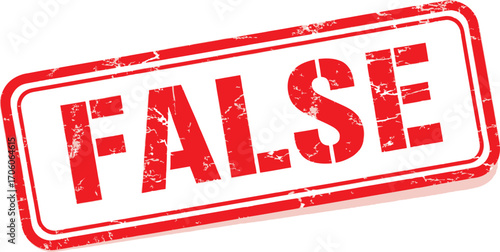 False Red Stamp with Grunge Texture on White Background Warning Sign Icon