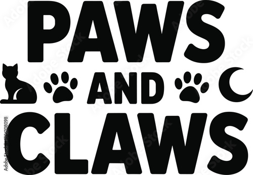 Cute paws and claws cat themed graphic for pet lovers and animal enthusiasts