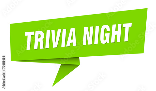 trivia night banner. trivia night speech bubble, label, sticker, sign template